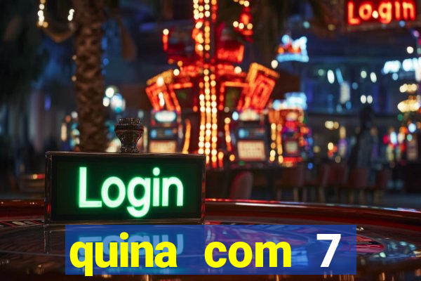 quina com 7 dezenas valor